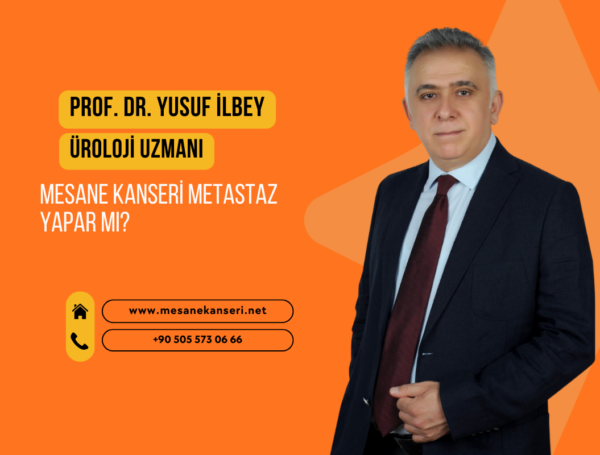 Mesane Kanseri Metastaz Yapar mı?