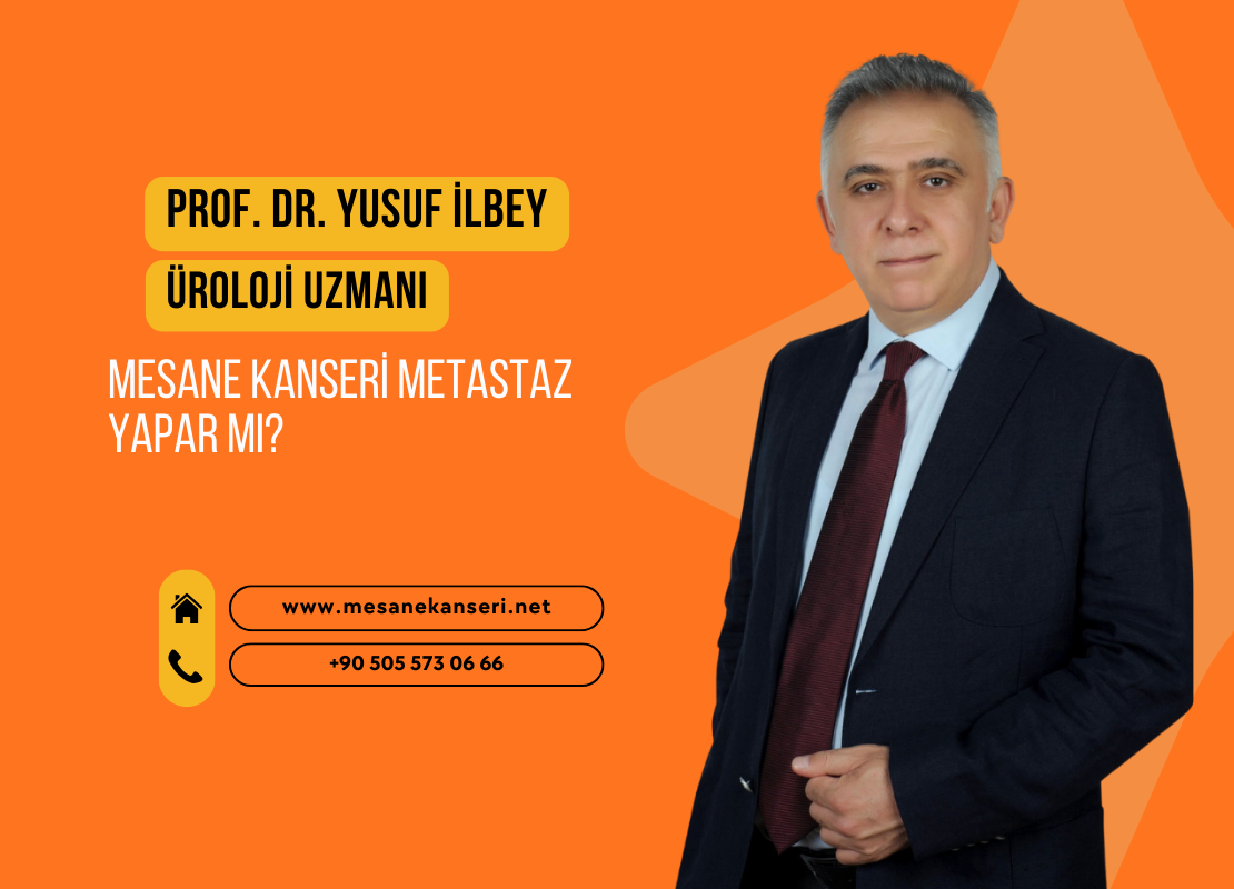 Mesane Kanseri Metastaz Yapar mı?